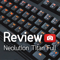 [รีวิว-Review] Neolution Titan Full Mechanical Gaming Keyboard