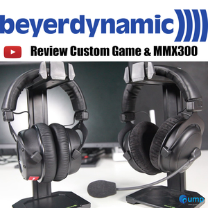 [รีวิว-Review] หูฟัง Beyerdynamic Custom Game & MMX300